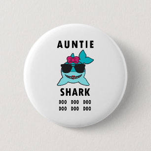 BADGE ROND 5 CM TANTE SHARK DOO DOO DOO