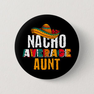 Badge Rond 5 Cm Tata Nacho moyenne Cinco De Mayo drôle Mexicaine L