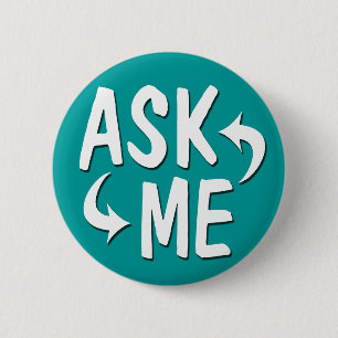 Badge Rond 5 Cm Teal me demandent de me boutonner
