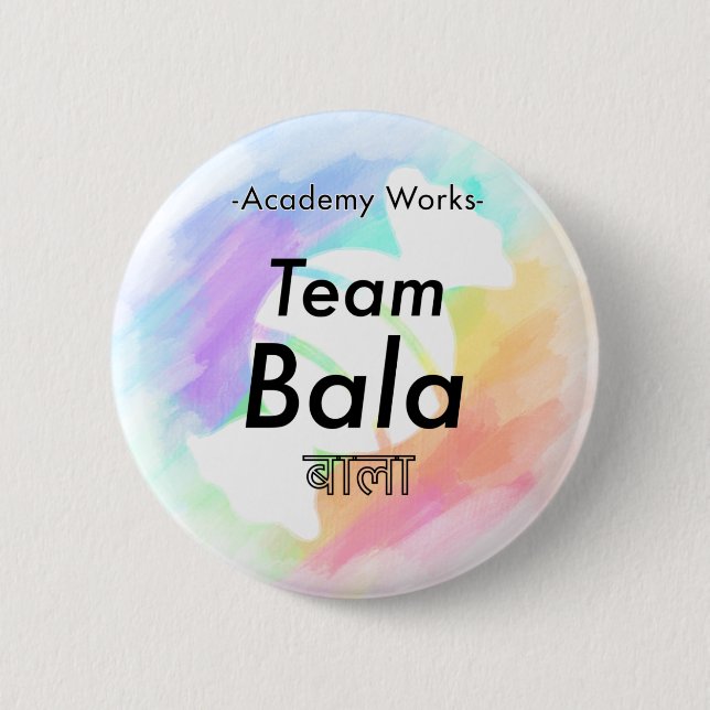 Badge Rond 5 Cm Team Bala - OEuvres académiques (Devant)