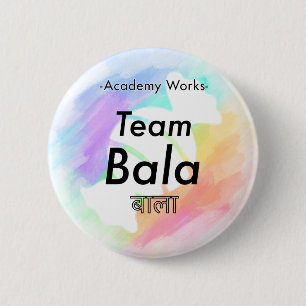 Badge Rond 5 Cm Team Bala - OEuvres académiques