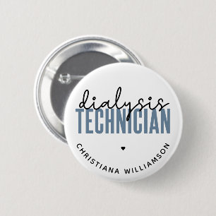 Badge Rond 5 Cm Technicien de dialyse personnalisé   Cadeaux techn