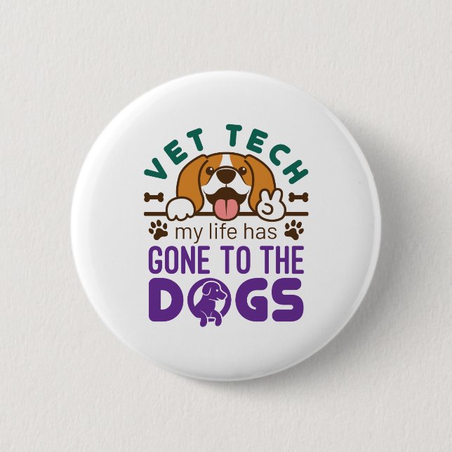Badge Rond 5 Cm Technicien vétérinaire Vet Tech Vie Allée aux chie (Devant)