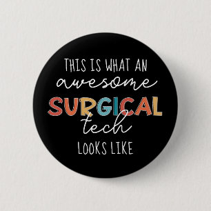 Badge Rond 5 Cm Technologue Chirurgiste Drôle Chirurgie OU Cadeaux