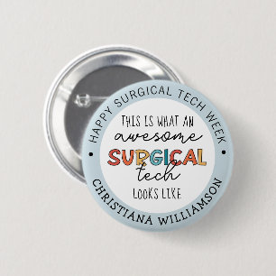 Badge Rond 5 Cm Technologue Chirurgiste Personnalisé Semaine Drôle