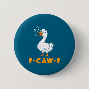 Badge Rond 5 Cm Tee drôle de l'oie Mème Blague de l'humour d'oisea