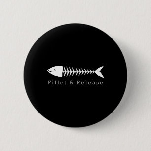 Badge Rond 5 Cm Tee drôle de pêcheur humour pêche Fillet et relâch