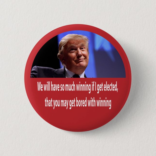 Badge Rond 5 Cm Tellement bouton de gain de Donald Trump 2016 (Devant)