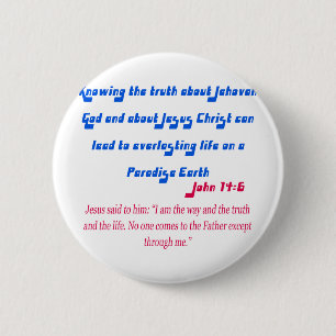 Badge Rond 5 Cm Témoin de Jéhovah Jean14-6