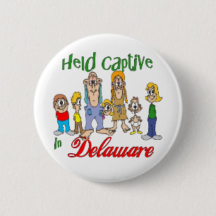 Badge Rond 5 Cm Tenu captif dans le Delaware