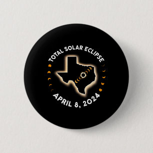 Badge Rond 5 Cm Texas Total Solar Eclipse 2024 Totalité 8 avril 20