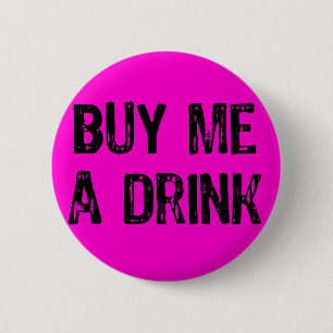 Badge Rond 5 Cm Texte - Achetez-Moi Un Boisson - Rose-Noir
