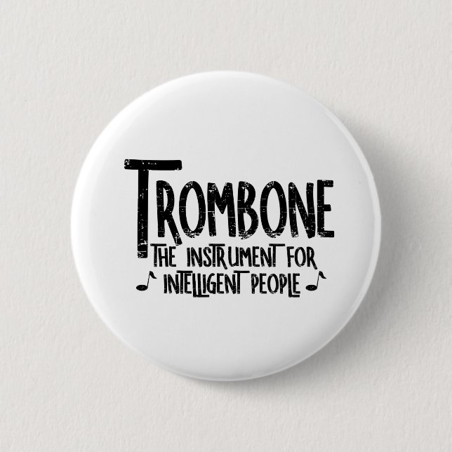 Badge Rond 5 Cm Texte brut Trombone intelligent (Devant)