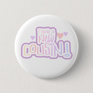 Badge Rond 5 Cm Texte de lavande j'ai un nouveau cousin