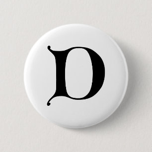 Badge Rond 5 Cm Texte en anglais Lettre gothique monogramme D
