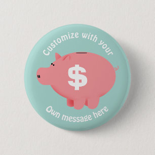 Badge Rond 5 Cm Texte personnalisé Piggy Bank