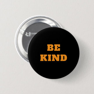 Badge Rond 5 Cm Texte personnalisé Soyez gentil