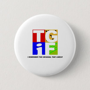BADGE ROND 5 CM TGIF