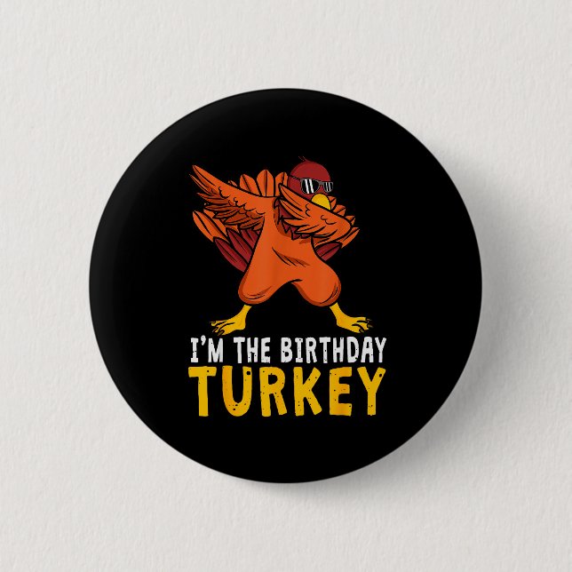 Badge Rond 5 Cm Thanksgiving Birthday Funny Bday Born On Thanksgiv (Devant)