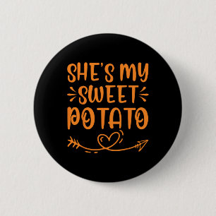 Badge Rond 5 Cm Thanksgiving Matching Couple She's My Sweet Potato