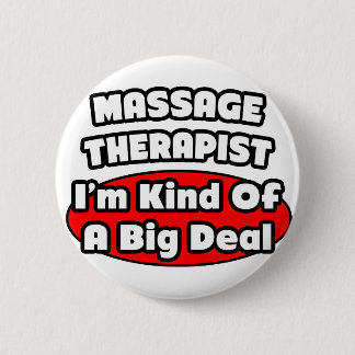 Badge Rond 5 Cm Thérapeute de massage...Big Deal