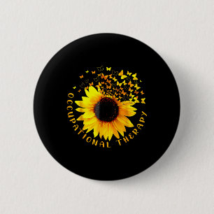 Badge Rond 5 Cm Thérapeute en ergothérapie Sunflower Ot Thérapeute