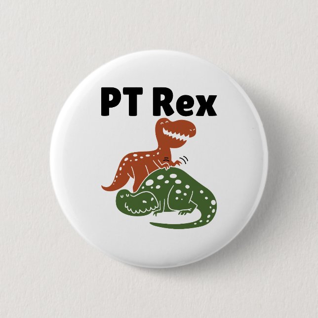 Badge Rond 5 Cm Thérapeute physique Assistant PT Rex (Devant)