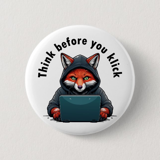 Badge Rond 5 Cm Think before you click - Cyber Security (Devant)