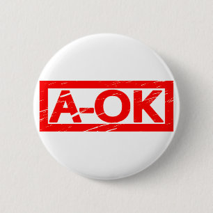 Badge Rond 5 Cm Timbre A-OK