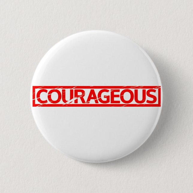Badge Rond 5 Cm Timbre courageux (Devant)