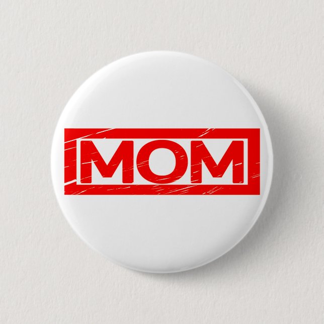 Badge Rond 5 Cm Timbre de maman (Devant)