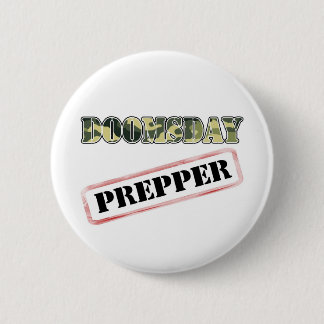 Badge Rond 5 Cm Timbre de Prepper de jour du Jugement dernier