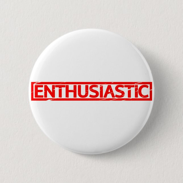 Badge Rond 5 Cm Timbre enthousiaste (Devant)