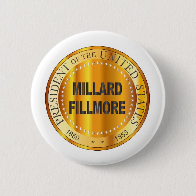 Badge Rond 5 Cm Timbre métal or Millard Fillmore (Devant)