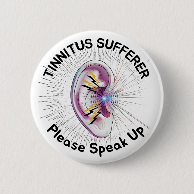 Badge Rond 5 Cm Tinnitus sufferer, please speak up (Devant)