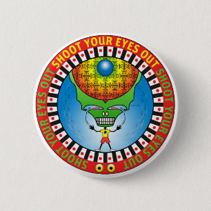 Badge Rond 5 Cm Tire les yeux dehors