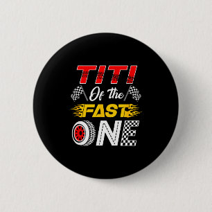 Badge Rond 5 Cm Titi du rapide 1er Anniversaire Voiture Famille