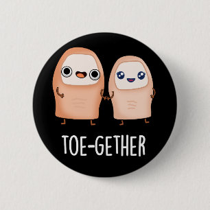 Badge Rond 5 Cm To-gether Funny BIg Toe Pun Dark BG