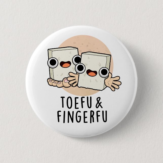 Badge Rond 5 Cm Toefu Fingerfu Amusant Nourriture Pun de tofu (Devant)