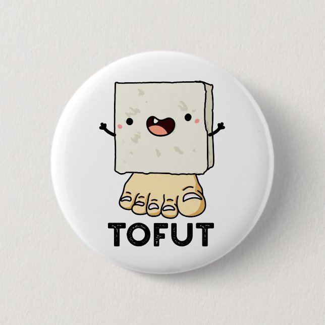 Badge Rond 5 Cm Tofurny Funny Tofu Pun (Devant)