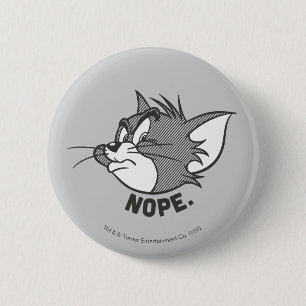 Badge Rond 5 Cm Tom et Jerry   Tom dit Nope