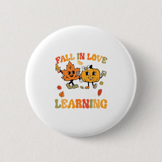 Badge Rond 5 Cm Tombez amoureux de l'apprentissage Automne Enseign