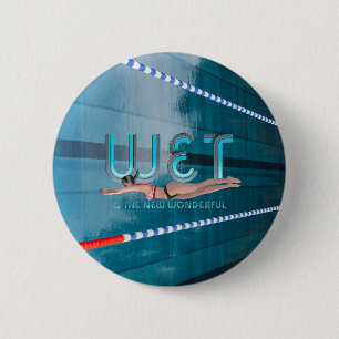 Badge Rond 5 Cm TOP Humide est le nouveau merveilleux