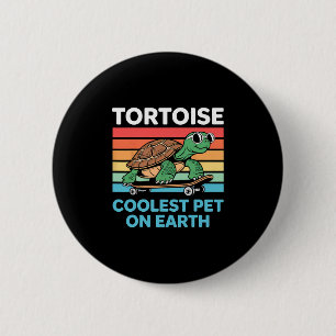 Badge Rond 5 Cm Tortue Animal de compagnie le plus cool sur Terre