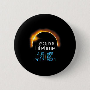 Badge Rond 5 Cm Total Éclipse Solaire 2024 2017 Totalité Deux Fois