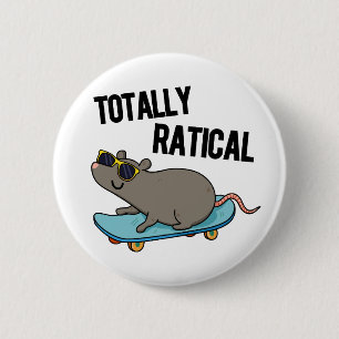 Badge Rond 5 Cm Totalement Ratial Fatigué Rat Pun
