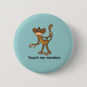 BADGE ROND 5 CM TOUCHEZ MON SINGE