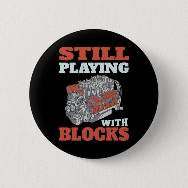 Badge Rond 5 Cm Toujours jouer avec les blocs Mécanique (Devant)