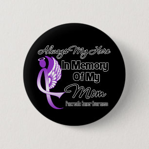 Badge Rond 5 Cm Toujours Mon Héros En Mémoire Maman - Cancer Pancr