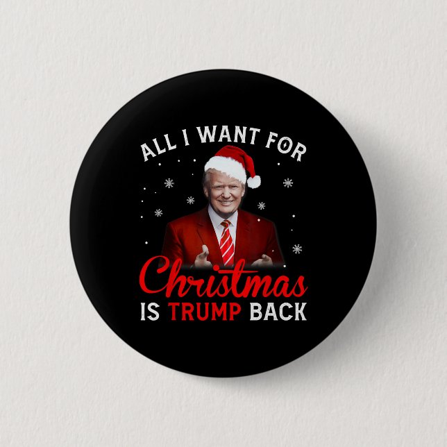 Badge Rond 5 Cm tout ce que je veux pour noël, c'est que mes deux  (Devant)